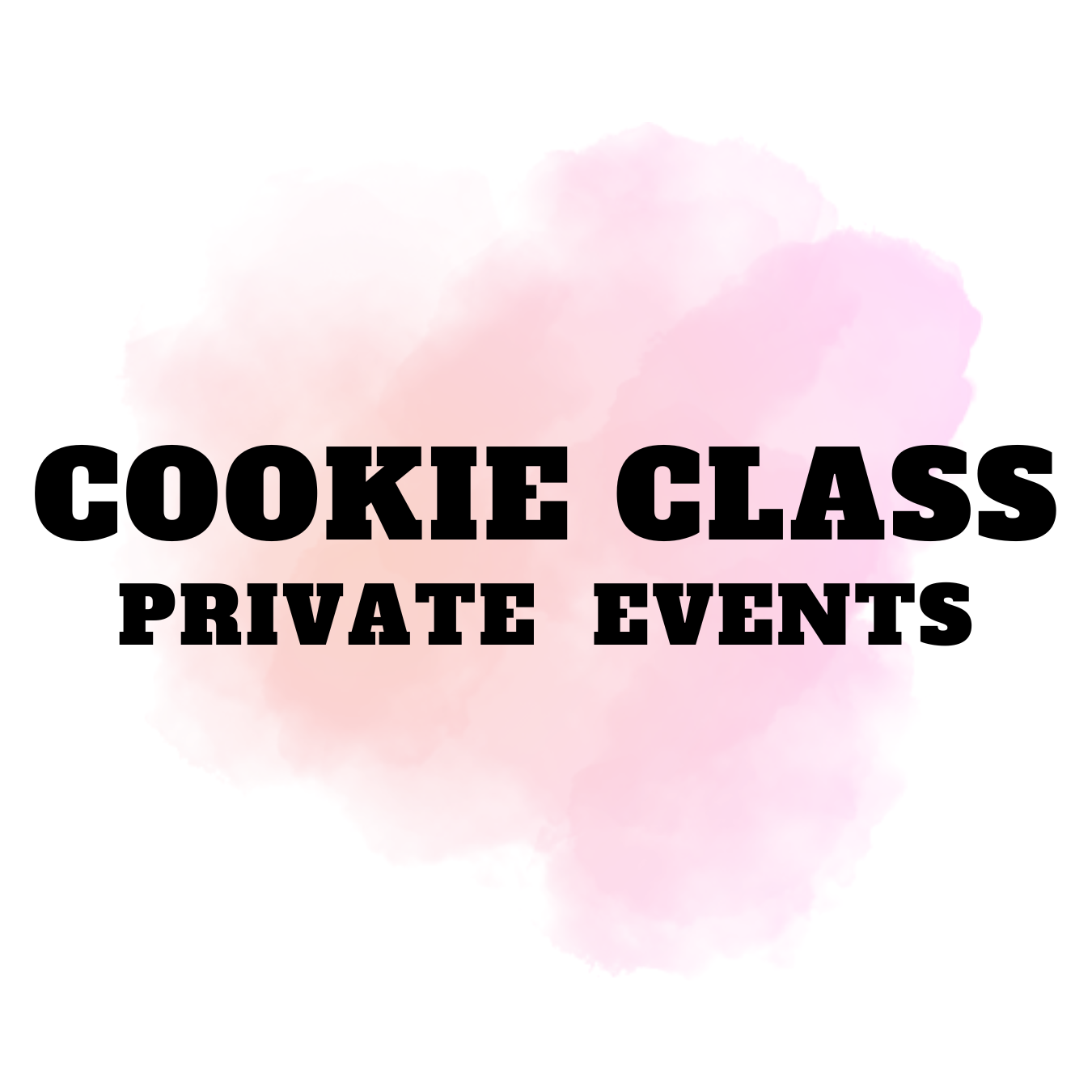 Cookie Class/Party - Private Events
